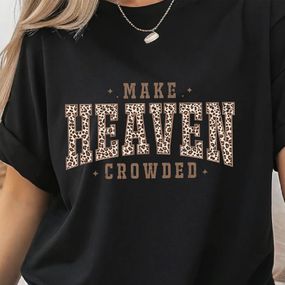 Make heaven crown