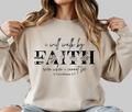 I walk by faith Tshirt